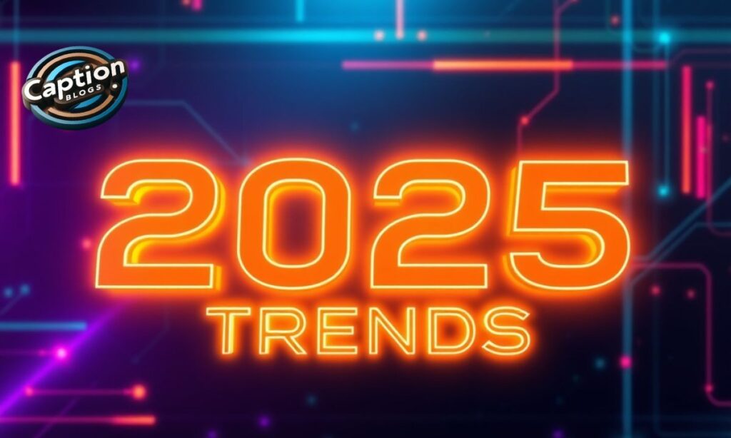 Trending 2025 Captions