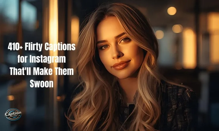 Flirty Captions Instagram charming glow vibe