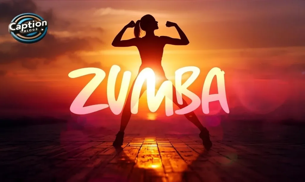 Zumba Captions dance mantra aesthetic
